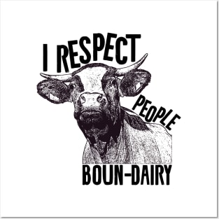 I Respect People Bound-Dairy Posters and Art